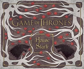 GAME OF THRONES - HOUSE STARK