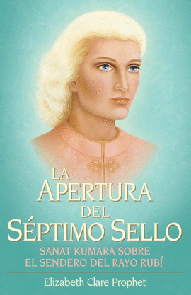 LA APERTURA DEL SEPTIMO SELLO