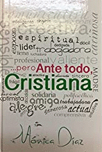 ANTE TODO CRISTIANA