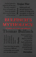 BULFINCH'S MYTHOLOGY: STORIES OF GODS AND HEROES