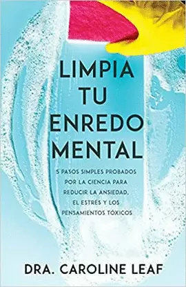 LIMPIA TU ENREDO MENTAL