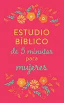 ESTUDIO BÍBLICO DE 5 MINUTOS PARA MUJERES