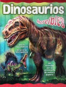 DINOSAURIOS INCREÍBLES