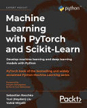 MACHINE LEARNING WITH PYTORCH AND SCIKIT-LEARN