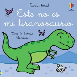 ESTE NO ES MI TIRANOSAURIO ¡TOCA, TOCA!