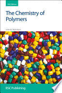 THE CHEMISTRY OF POLYMERS