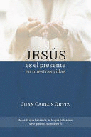 JESÚS ES EL PRESENTE EN NUESTRAS VIDAS