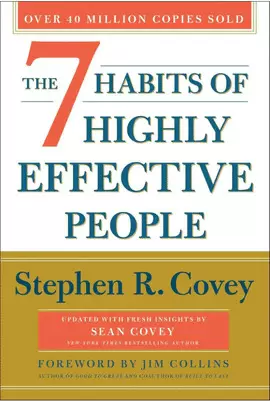THE 7 HABITS OF HIGHLY EFFECTIVE PEOPLE: 30TH ANNIVERSARY EDITION