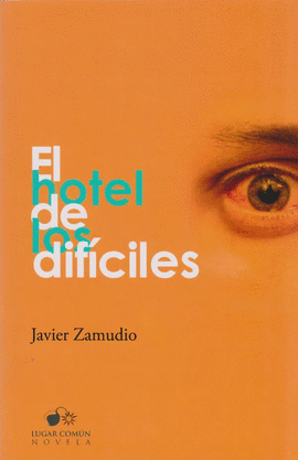 EL HOTEL DE LOS DIFICILES