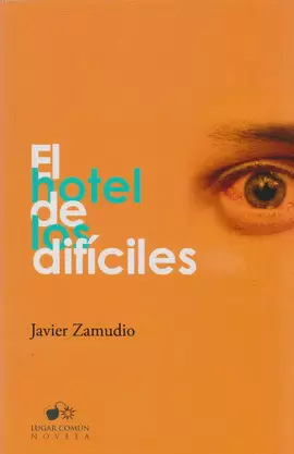 EL HOTEL DE LOS DIFICILES