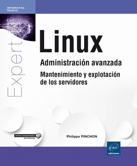 LINUX ADMINISTRACION AVANZADA. MANTENIMIENTO Y EXPLOTACIÓN DE LOS SERVIDORES