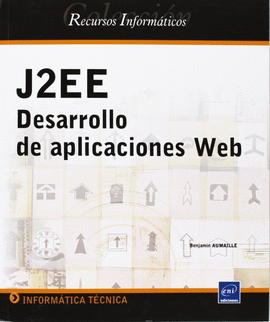 J2EE. DESARROLLO DE APLICACIONES WEB