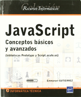 JAVASCRIPT. CONCEPTOS BASICOS Y AVANZADOS