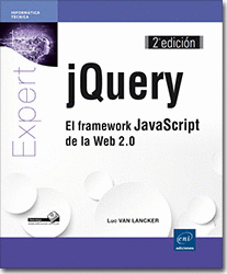 JQUERY. EL FRAMEWORK JAVSCRIP DE LA WEB 2,0