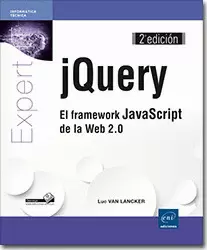 JQUERY. EL FRAMEWORK JAVSCRIP DE LA WEB 2,0