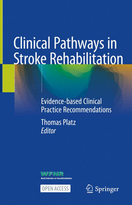 CLINICAL PATHWAYS IN STROKE REHABILITATION