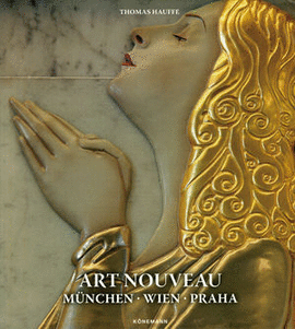 ART NOUVEAU 2. MÜNCHEN, WIEN, PRAHA