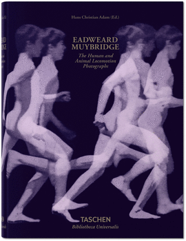 MUYBRIDGE. THE HUMAN AND ANIMAL LOCOMOTION PHOTOGRAPHS