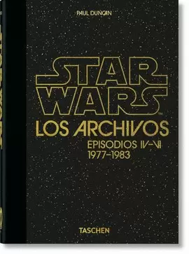 LOS ARCHIVOS DE STAR WARS. 1977-1983 U2013 40TH ANNIVERSARY EDITION