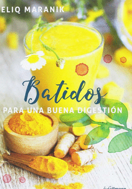 BATIDOS PARA UNA BUENA DIGESTIÓN