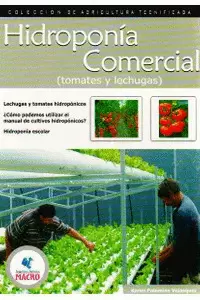HIDROPONIA COMERCIAL - TOMATES Y LECHUAGA