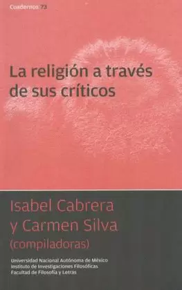 LA RELIGIÓN A TRAVÉS DE SUS CRÍTICOS
