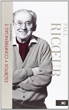 ESCRITOS Y CONFERENCIAS 2. HERMENEUTICA