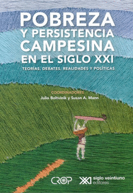 POBREZA Y PERSISTENCIA CAMPESINA EN EL SIGLO XXI