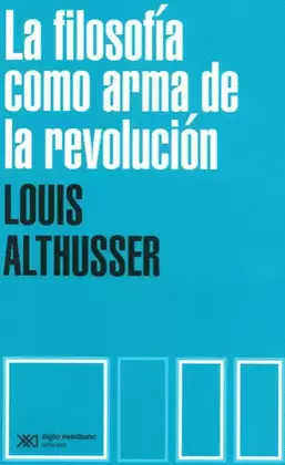 LA FILOSOFÍA COMO ARMA DE LA REVOLUCIÓN
