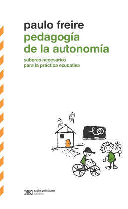 PEDAGOGÍA DE LA AUTONOMÍA