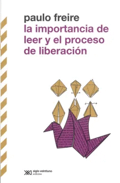 LA IMPORTANCIA DE LEER Y EL PROCESO DE LIBERACIÓN
