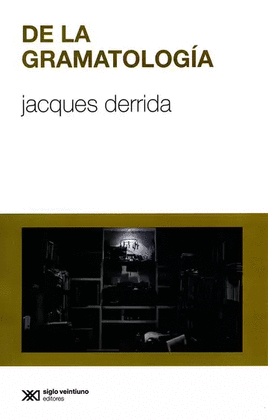 DE LA GRAMATOLOGÍA