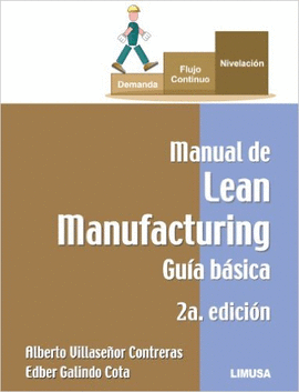 MANUAL DE LEAN MANUFACTURING, GUIA BASICA, 2ºED