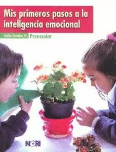 MIS PRIMEROS PASOS A LA INTELIGENCIA EMOCIONAL VOLUMEN 3 PREESCOLAR