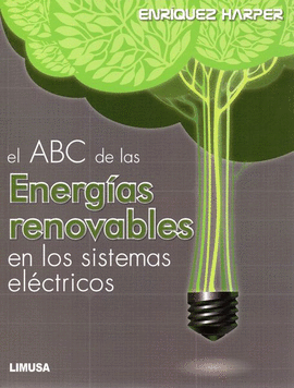 ABC DE LAS ENERGÍAS RENOVABLES EN LOS SISTEMAS ELÉCTRICOS