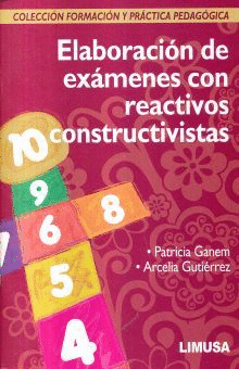 ELABORACION DE EXAMENES CON REACTIVOS CONSTRUCTIVISTAS