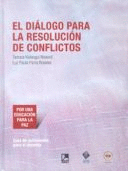 DIALOGO PARA LA RESOLUCION DE CONFLICTOS, EL
