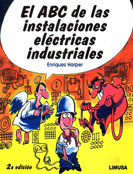 ABC DE LAS INSTALACIONES ELECTRICAS INDUSTRIALES,EL