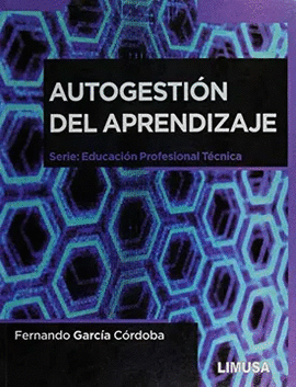 AUTOGESTION DEL APRENDIZAJE SERIE: EDUCACION PROFESIONAL