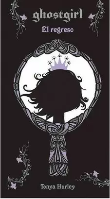 GHOSTGIRL - EL REGRESO