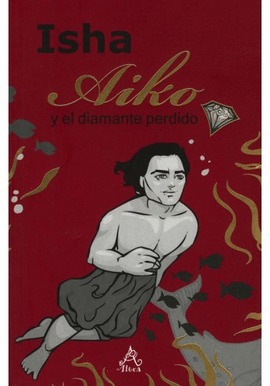 AIKO Y EL DIAMANTE PERDIDO