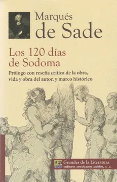 LOS CIENTO VEINTE (120) DIAS DE SODOMA