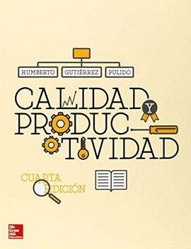 CALIDAD Y PRODUCTIVIDAD 4ED