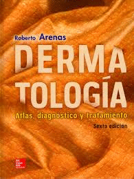 DERMATOLOGIA. ATLAS, DIAGNOSTICO Y TRATAMIENTO 6ED