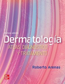 DERMATOLOGIA. ATLAS, DIAGNOSTICO Y TRATAMIENTO