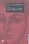 DE FINEZAS Y LIBERTAD. ACERCA DE LA CARTA ATENAGÓRICA DE SOR JUANA INÉS DE LA CR