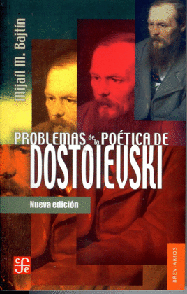 PROBLEMAS DE LA POÉTICA DE DOSTOIEVSKI