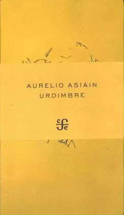 URDIMBRE / AURELIO ASIAIN.