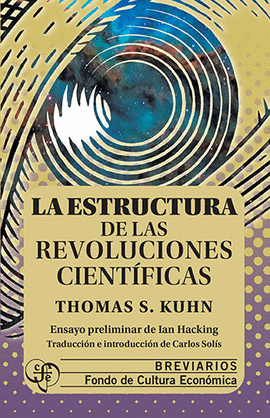 LA ESTRUCTURA DE LAS REVOLUCIONES CIENTÍFICAS
