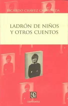 LADRÓN DE NIÑOS Y OTROS CUENTOS